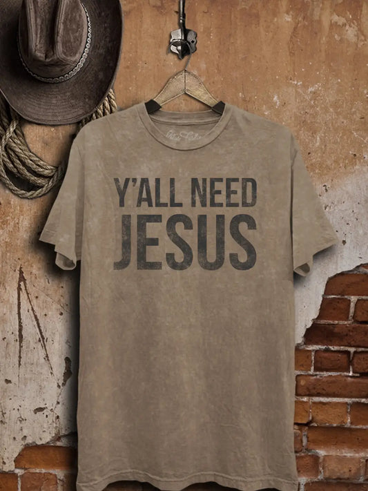 Y'all Need Jesus Graphic Tee