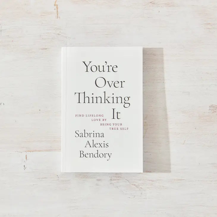 You're Over Thinking It - Book