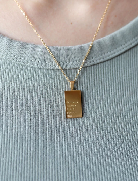 In Every Season I Will Praise 18k Gold Necklace