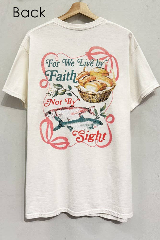 Faith Not By Sight Oversized Tee