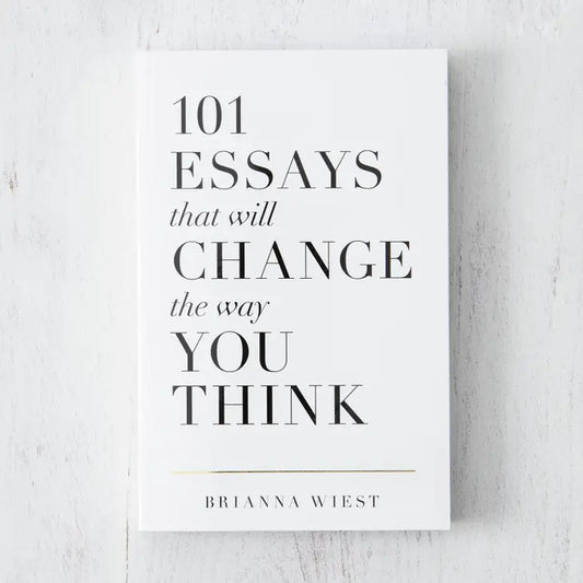 101 Essays That Will Change The Way You Think - Book