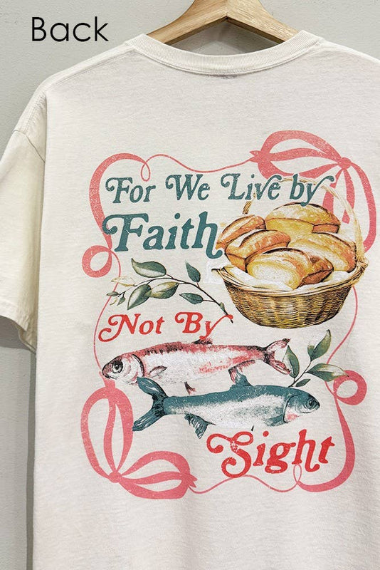 Faith Not By Sight Oversized Tee