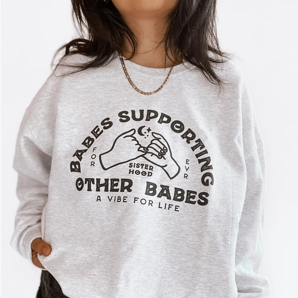 Babes Supporting Babes Crewneck